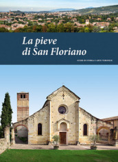 La pieve di San Floriano