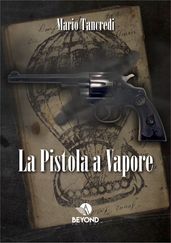 La pistola a vapore