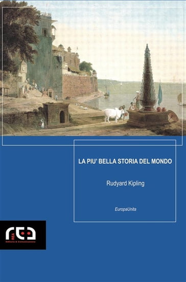 La più bella storia del mondo - Kipling Rudyard