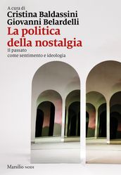 La politica della nostalgia