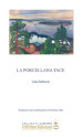 La porcellana tace. Ediz. italiana e olandese