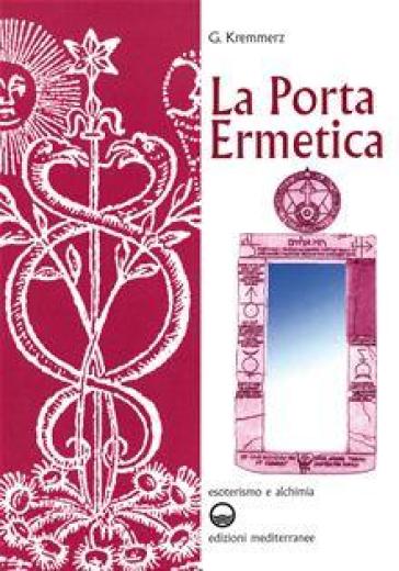 La porta ermetica - Giuliano Kremmerz