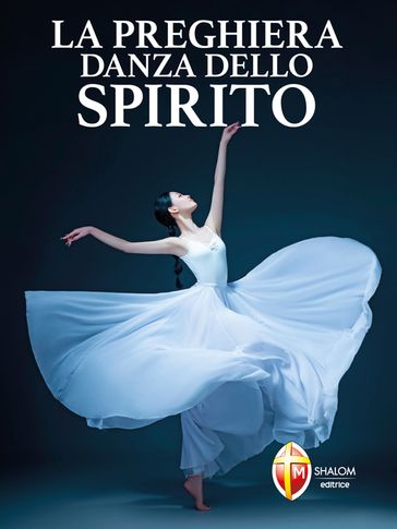 La preghiera danza dello spirito - suor Chiara Carla Cabras