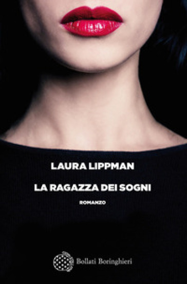 La ragazza dei sogni - Laura Lippman