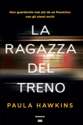 La ragazza del treno - Paula Hawkins