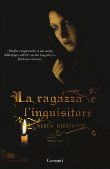 La ragazza e l'inquisitore - Nerea Riesco