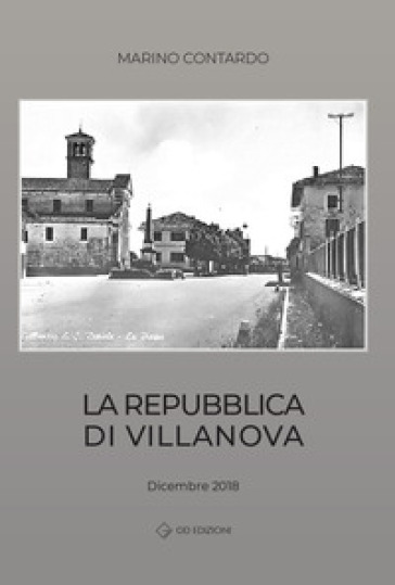 La repubblica di Villanova - Marino Contardo