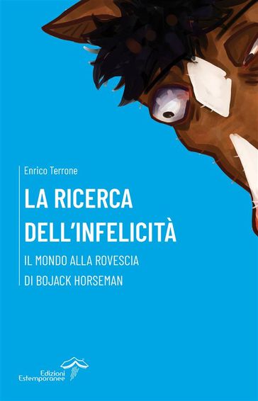 La ricerca dell'infelicità - Terrone Enrico