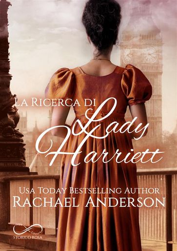 La ricerca di Lady Harriett - Rachael Anderson - Laura Caroniti