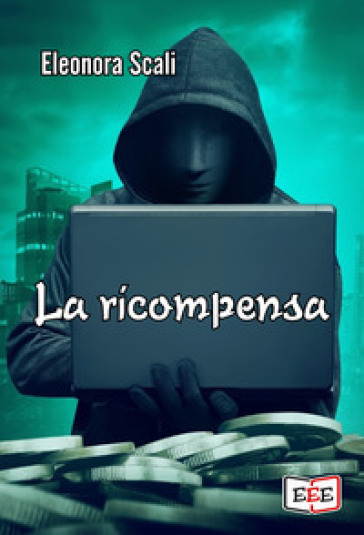 La ricompensa - Eleonora Scali