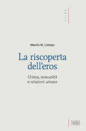 La riscoperta dell eros