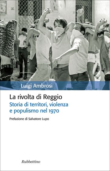 La rivolta di Reggio - Luigi Ambrosi