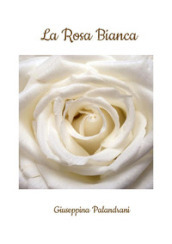 La rosa bianca