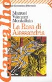 La rosa di Alessandria