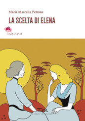 La scelta di Elena