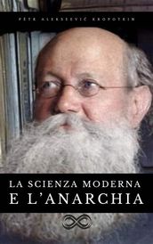 La scienza moderna e l anarchia