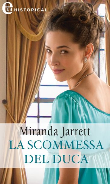 La scommessa del duca (eLit) - Miranda Jarrett