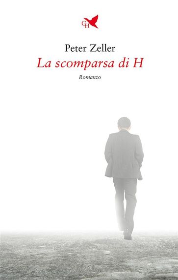 La scomparsa di H - Peter Zeller