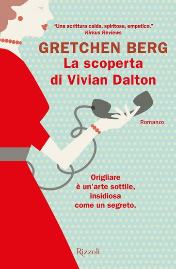 La scoperta di Vivian Dalton - Gretchen Berg