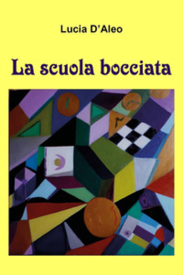 La scuola bocciata - Lucia D