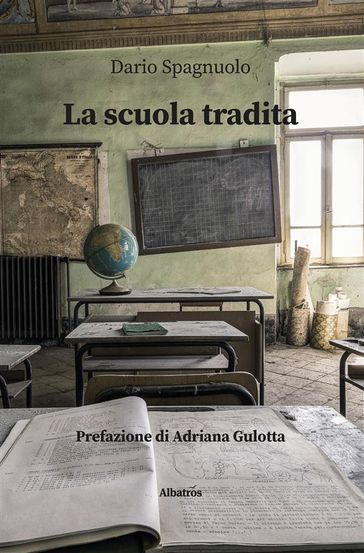 La scuola tradita - Dario Spagnuolo