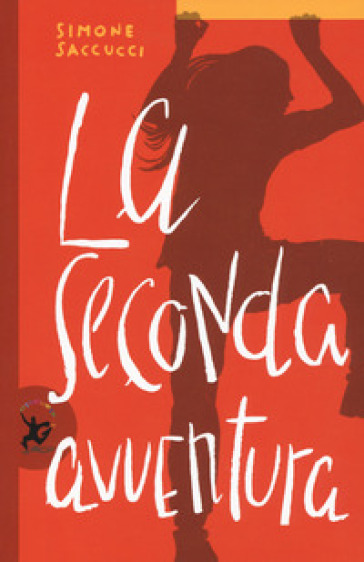 La seconda avventura - Simone Saccucci