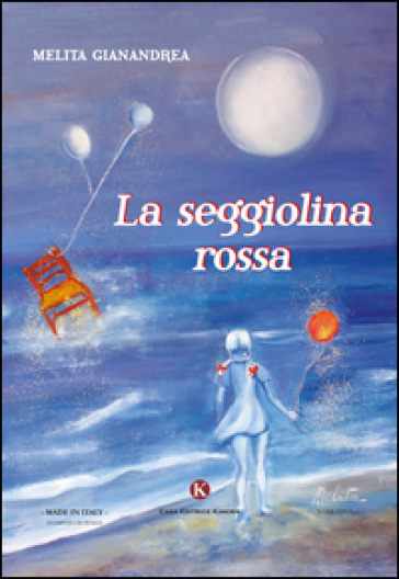 La seggiolina rossa - Gianandrea Melita