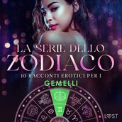 La serie dello Zodiaco: 10 racconti erotici per i Gemelli