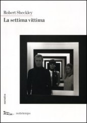 La settima vittima