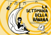 La settimana della banana