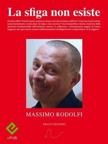 La sfiga non esiste - Massimo Rodolfi