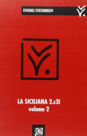 La siciliana 2.c3!. Vol. 2