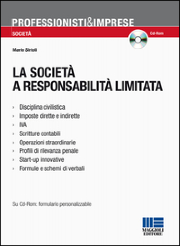 La società a responsabilità limitata. Con CD-ROM - Mario Sirtoli