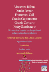 La società della sopraffazione passando per la Libia e il Morandi