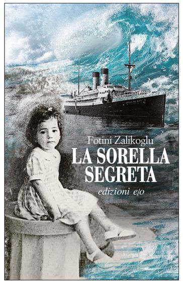 La sorella segreta - Fotini Zalikoglu