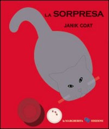 La sorpresa. Ediz. illustrata - Janik Coat