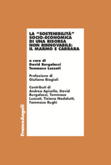 La «sostenibilità» socio-economica di una risorsa non rinnovabile: il marmo e Carrara