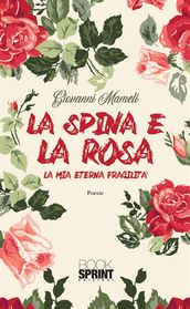 La spina e la rosa