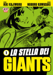 La stella dei Giants. Vol. 1