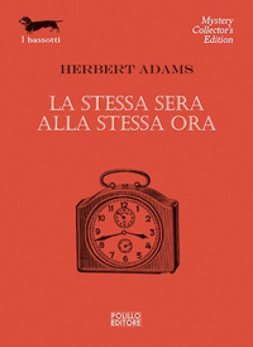 La stessa sera alla stessa ora - Herbert Adams