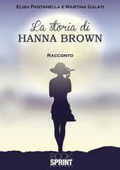 La storia di Hanna Brown