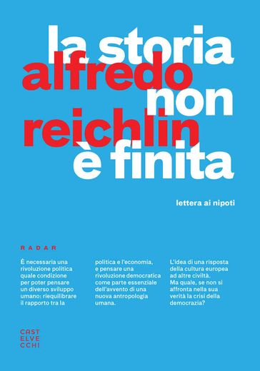 La storia non è finita - Alfredo Reichlin