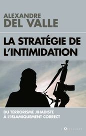 La stratégie de l intimidation