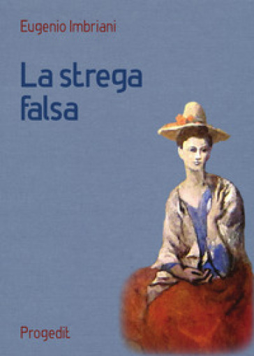 La strega falsa - Eugenio Imbriani