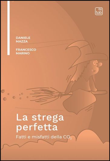 La strega perfetta - Marino Francesco - Daniele Mazza