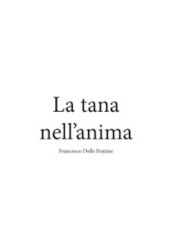 La tana nell anima