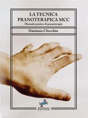 La tecnica pranoterapica MCC