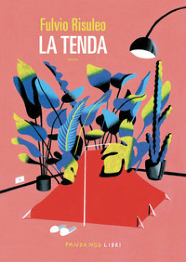 La tenda - Fulvio Risuleo