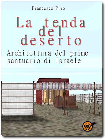 La tenda del deserto - Francesco Piro