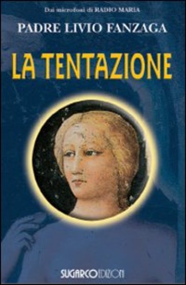 La tentazione - Livio Fanzaga